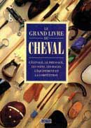 Elwyn Hartley Edwards - Le grand livre du cheval