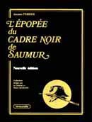 Jacques Perrier - L'epopée du Cadre Noir de Saumur
