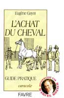 Eugene Gayot - L'achat du cheval