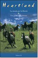 Lauren Brooke - Heartland - La strada per la libertà & Un rischio da correre