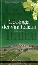Roberto Colacicchi, Maurizio Parotto - Geologia dei vini italiani - Italia centrale