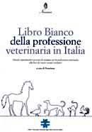 a cura di Nomisma - Libro bianco della professione veterinaria in Italia