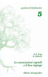 R.B.Gregg, H.Philbrick - Le consociazioni vegetali e il loro impiego