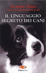 Graeme Sims - Il linguaggio segreto dei cani