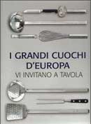 A.A.V.V. - I grandi cuochi d'Europa vi invitano a tavola