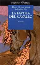 Maria Orsini Natale, Sabatino Scia La favola del cavallo immagine non disponibile