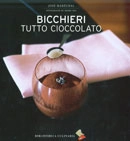 Jose Marechal - Bicchieri tutto cioccolato