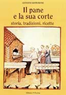GIovanni Santunione Il pane e la sua corte immagine non disponibile