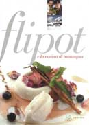 Debora Bionda, Carlo Vischi - Flipot e la cucina di montagna