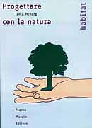 Ian L. McHarg - Progettare con la natura