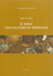 Laura Prosperi - Il miele nell'occidente medievale