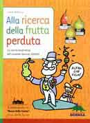 Luca Novelli Alla ricerca della frutta perduta immagine non disponibile