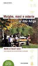 Oswald Stimpfl - Malghe, masi e osterie in Alto Adige