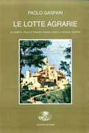 Paolo Gaspari - Le lotte agrarie