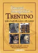 Antonella Mott - Itinerari etnografici in Trentino
