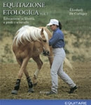 Elisabeth De Corbigny - Equitazione etologica vol. I