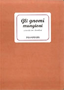 Lina Spinazze' - Gli gnomi mangioni