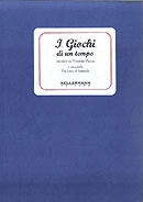 Vittorino Pianca I giochi di un tempo immagine non disponibile