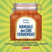 Michela Trevisan Manuale dei cibi fermentati immagine non disponibile