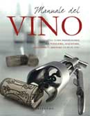 Filippo Mangione, Riccardo Modesti, Claudia Moriondo - Manuale del vino