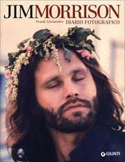 Frank Lisciandro - Jim Morrison. Diario fotografico