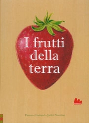 Florence Guiraud, Judith Nouvion I frutti della terra immagine non disponibile