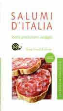 Slow Food - Salumi d'Italia - storia produzione assaggio
