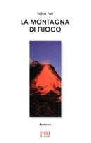 Salvo Foti - La montagna di fuoco