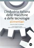 Francesco G.Leone, Giovanni Ghiglione - L'industria italiana delle macchine e delle tecnologie alimentari