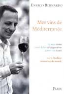Enrico Bernardo - Mes vins de Mediterranee