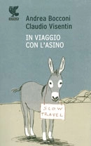 Andrea Bocconi, Claudio Visentin - In viaggio con l'asino