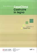 Thomas Schrentewein - Casa clima - costruire in legno
