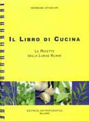 Hermann Spindler - Il libro di Cucina. Le ricette della Lukas Klinik