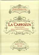 Luigi Belloni La Carrozza nella storia della Locomozione immagine non disponibile