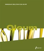 a cura di Antonio Ricci OLEUM Manuale dell'olio da olive immagine non disponibile