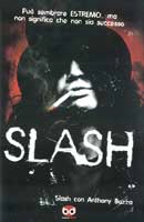Slash, Anthony Bozza - Slash