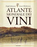 Hugh Johnson , Francis Robinson - Atlante mondiale dei vini
