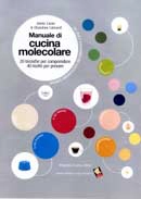 Anne Cazor, Christine Liénard - Manuale di cucina molecolare