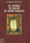 Salvatore Marchese - Le storie di un re di nome Barolo
