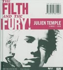Julien Temple - The filth and the fury!