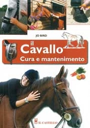 Jo Bird - Il cavallo cura e mantenimento