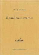Oliva di Collobiano - Il giardiniere smarrito