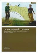 A cura di Fabiano Miceli e Enos Costantini - La biodiversità coltivata