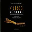 Francesca Negri - Oro Giallo - Farina di mais