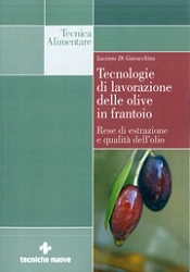 Luciano Di Giovacchino Tecnologie di lavorazione delle olive da frantoio immagine non disponibile