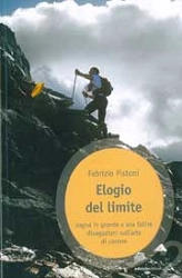 Fabrizio Pistoni Elogio del limite - sogna in grande e osa fallire immagine non disponibile