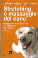 Kerstin Haase, Jörn Oleby - Stretching e massaggio del cane