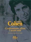 Leonard Cohen - Confrontiamo allora i nostri miti