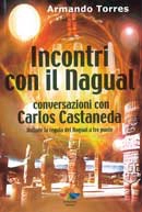 Armando Torres - Incontri con il Nagual