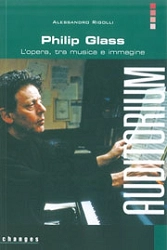 Alessandro Rigolli - Philip Glass